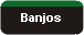  Banjos 